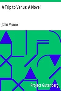 A Trip to Venus: A Novel